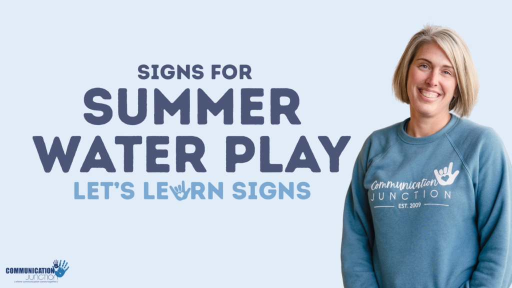 Sign Language to use with your child this summer